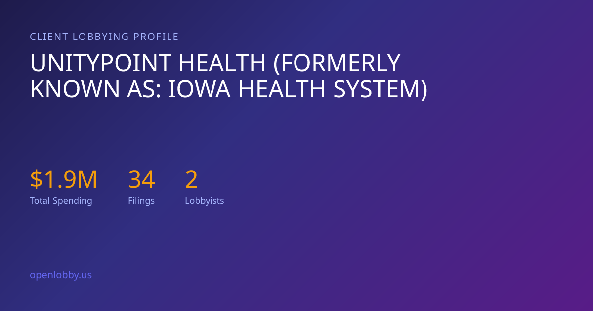 Unitypoint Health (Formerly Known as: Iowa Health System) — Lobbying ...